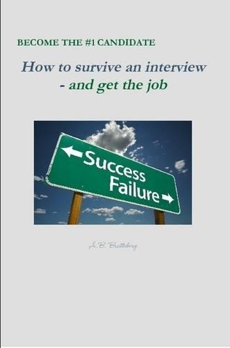 How to Survive an Interview - and Get the Job