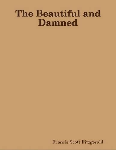 The Beautiful and Damned