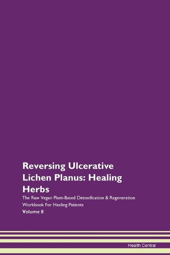 Reversing Ulcerative Lichen Planus: Heal