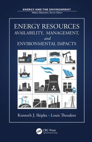 Energy Resources: Availability, Management, and Environmental Impacts