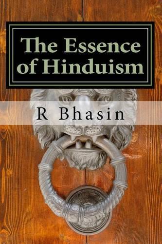 The Essence of Hinduism