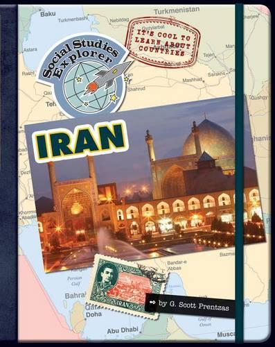 It's Cool to Learn about Countries: Iran: (Explorer Library: Social Studies Explorer)