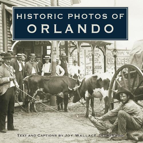 Historic Photos of Orlando: Shrink-wrapped enclosed folder with dividers and pockets(Historic Photos)