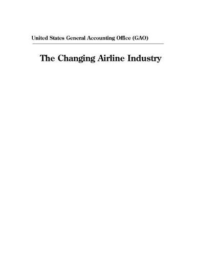 The Changing Airline Industry