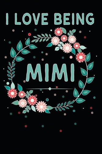 I Love Being Mimi