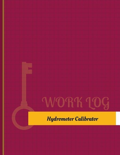 Hydrometer Calibrator Work Log