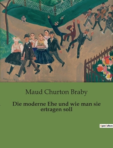 moderne Ehe und wie man sie ertragen soll