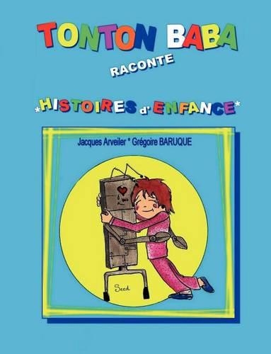 Tonton Baba Raconte: (French)