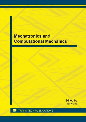 Mechatronics and Computational Mechanics: (Volume 307 Applied Mechanics and Materials)