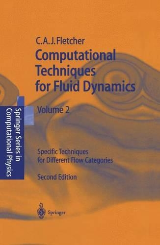 Computational Techniques for Fluid Dynamics 2