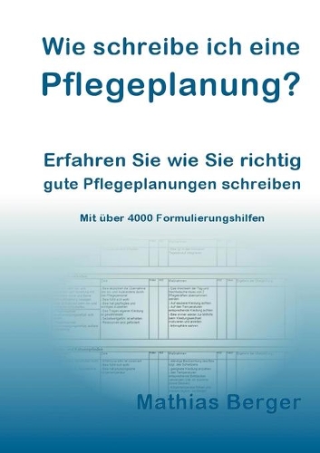 Wie schreibe ich eine Pflegeplanung