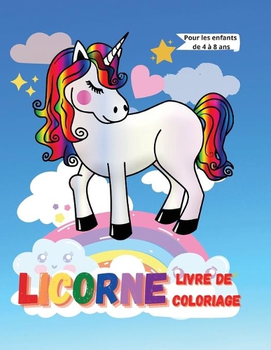 Livre de coloriage Licorne pour les enfants de 4 à 8 ans