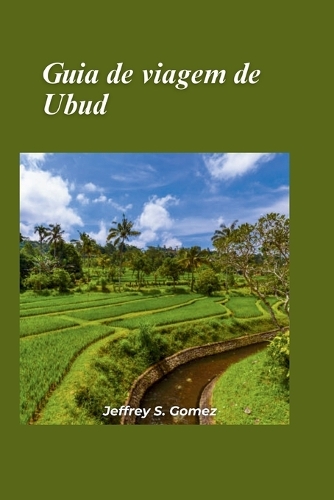 Guia de viagem de Ubud 2024: Expondo as maravilhas da arquitetura, desde grandes castelos a antigas torres de menagem