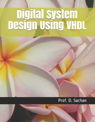 Digital System Design Using VHDL: (10 Krishna)