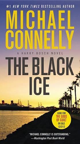 The Black Ice (Large type / large print): (2 Harry Bosch Novel)