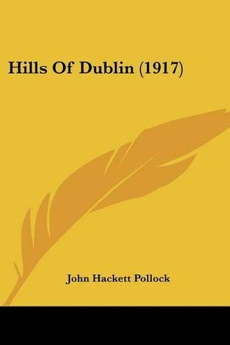 Hills Of Dublin (1917)