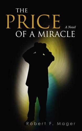 The Price of a Miracle