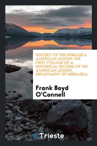 History of the Nebraska American Legion