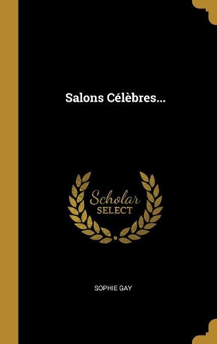 Salons Célèbres...