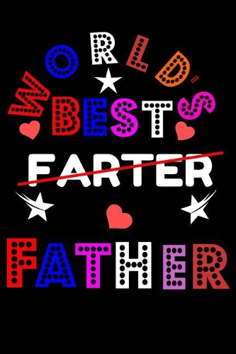 World best farter father: Fill in the blank book with prompts about What I love about pop-pop / Father's day / Grandparent's day / Birthday gifts from grand kids