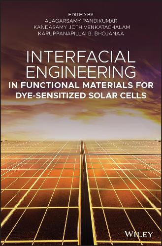 Interfacial Engineering in Functional Materials for Dye–Sensitized Solar Cells