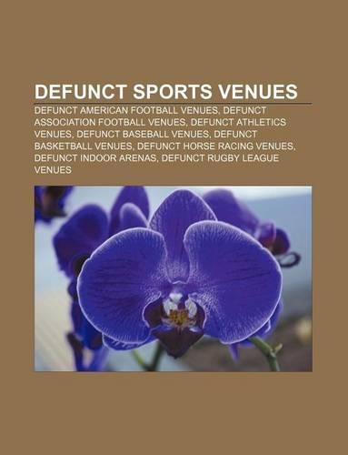 Defunct Sports Venues