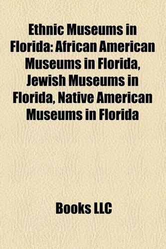 Ethnic Museums in Florida