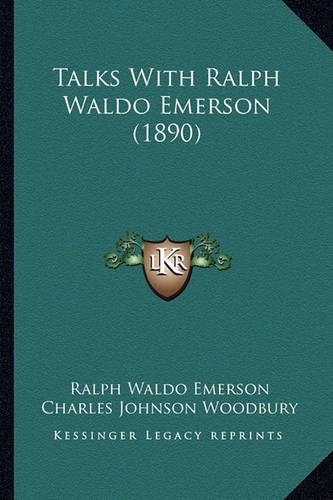Talks With Ralph Waldo Emerson (1890)