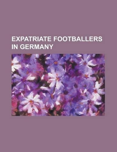 Expatriate Footballers in Germany