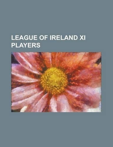 League of Ireland XI Players: James McClean, Eamon Zayed, Johnny Carey, Kevin O'Flanagan, Liam Tuohy (Footballer), Bill Lacey (Footballer), Con Mart(English)