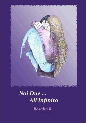 Noi Due All'Infinito: (Italian)