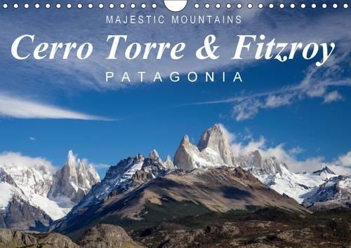 Majestic Mountains Cerro Torre & Fitzroy Patagonia / UK-Version 2015