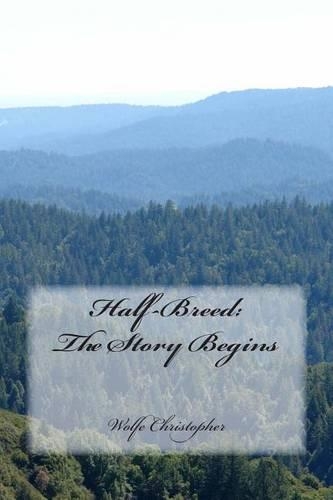 Half-Breed: The Story Begins: A Short Burst Theater Experiment(Half-Breed: A Cinderella Love Story)