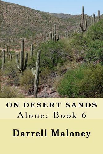 On Desert Sands: Alone: Book 6(6 Alone)
