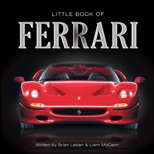 Little Book of Ferrari: (Little Books)