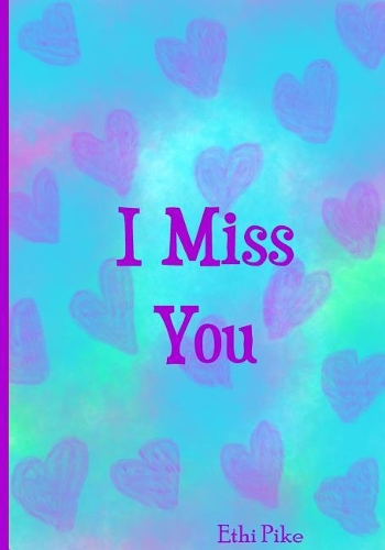 I Miss You