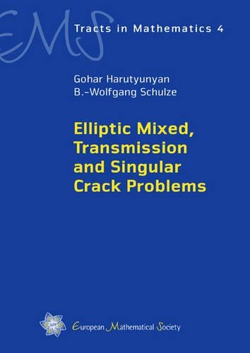 Elliptic Mixed, Transmission and Singular Crack Problems