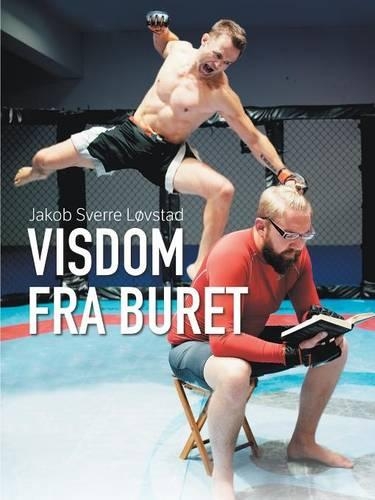 Visdom Fra Buret: (Norwegian)