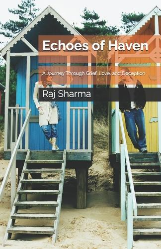 Echoes of Haven: A Journey Through Grief, Love, and Deception