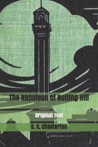 The Napoleon of Notting Hill