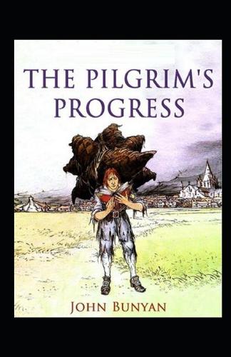 The Pilgrim's Progress by John Bunyan illustrated edition