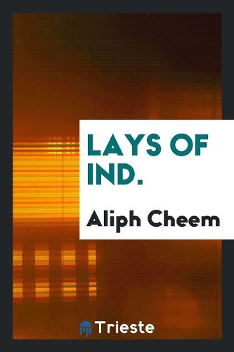 Lays of Ind.