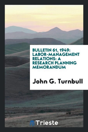 Labor-Management Relations: A Research Planning Memorandum