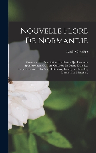 Nouvelle Flore De Normandie