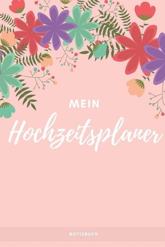 Mein Hochzeitsplaner Notizbuch