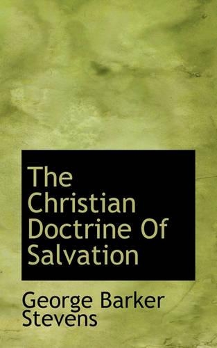 The Christian Doctrine of Salvation: (English)