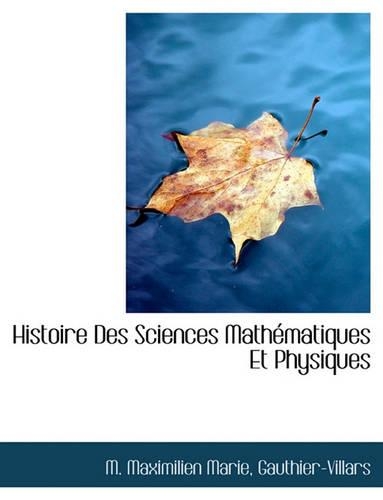 Histoire Des Sciences Math Matiques Et Physiques