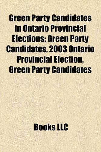 Green Party Candidates in Ontario Provincial Elections
