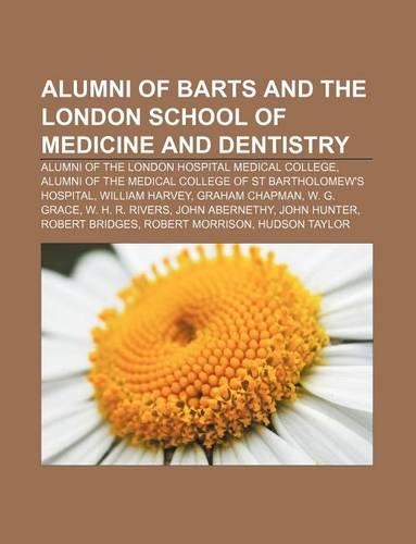 Alumni of Barts and the London School of Medicine and Dentistry