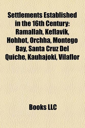 Settlements Established in the 16th Century